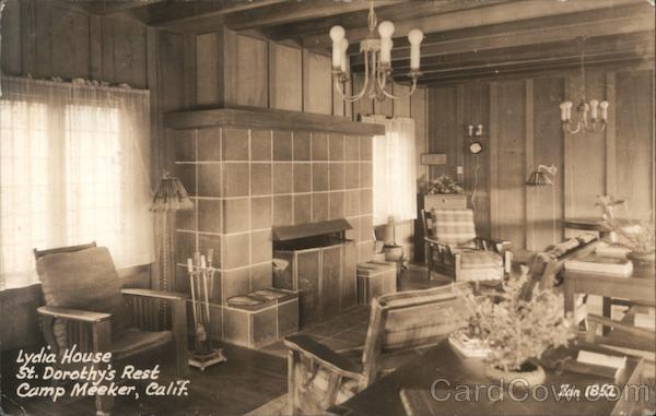 Lydia House, St. Dorothy's Rest Camp Meeker California