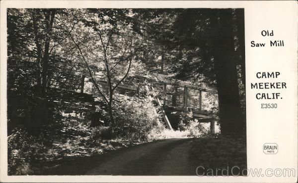 Old Saw Mill Camp Meeker California Braun Photo