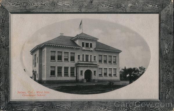 West Side Grammar School Selma California