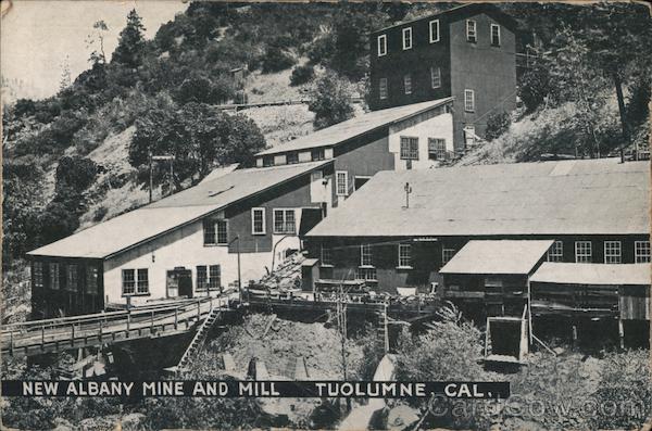 New Albany Mine and Mill Tuolumne California