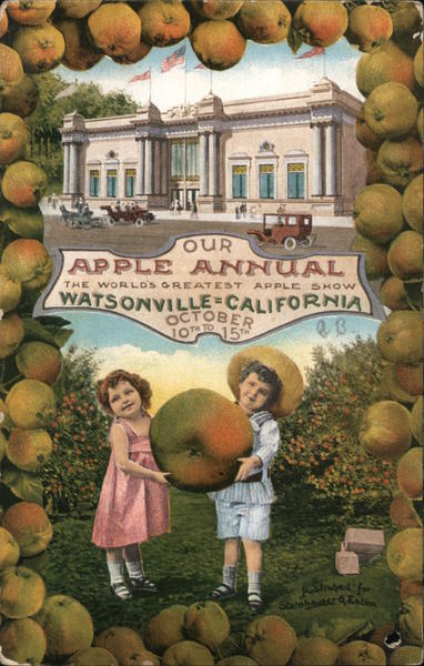 Our Apple Annual The world's greatest apple show Watsonville=California October 10th to 15th