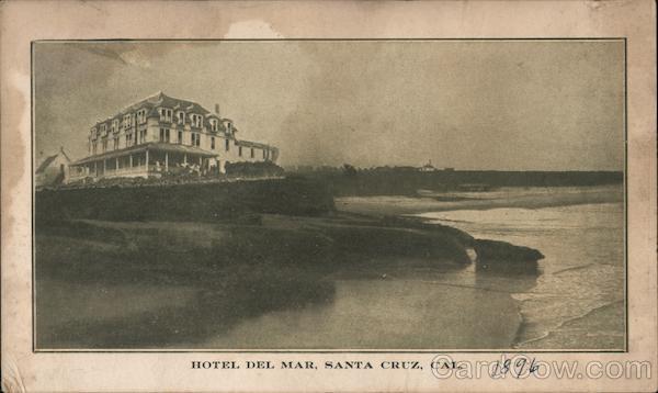 Hotel Del Mar, The Beautiful Beach Resort Santa Cruz California