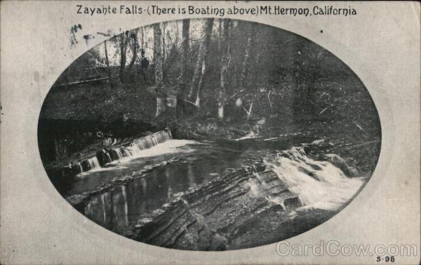 Zayahte Falls (There is Boating above) Mount Hermon California