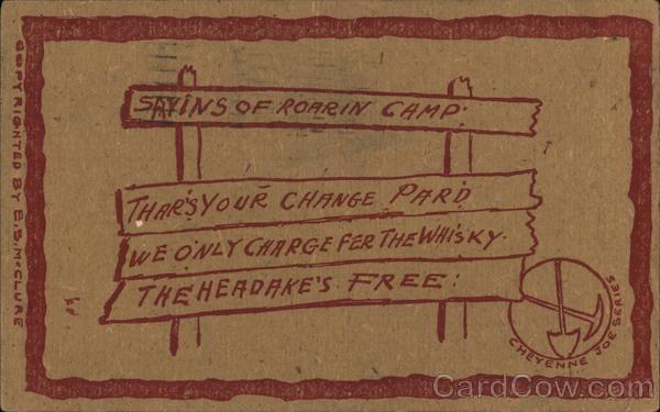 Sayings of Roaring Camp Felton California