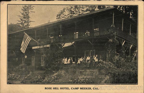 Rose Hill Hotel, Camp Meeker California