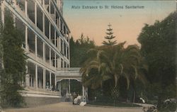 Main Entrance to St. Helena Sanitarium Postcard