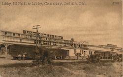 Libby, McNeill & Libby, Cannery Selma, CA Postcard Postcard Postcard