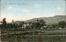 State Hospital for Insane, Ukiah, Cal. Postcard