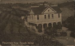 Mountain View Ranch Hotel Santa Cruz, CA Postcard Postcard Postcard