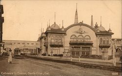 Entrance to Casino, Santa Cruz, Cal. Postcard