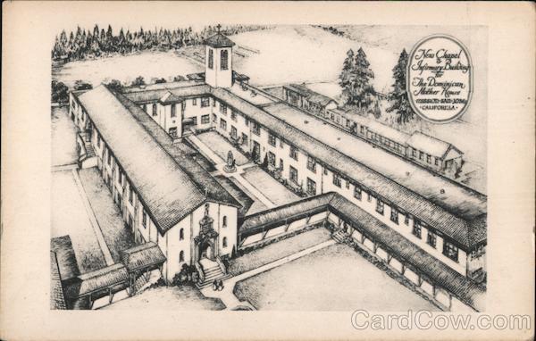 New Chapel & Infirmary Building for The Dominion Mother House Mission San Jose California