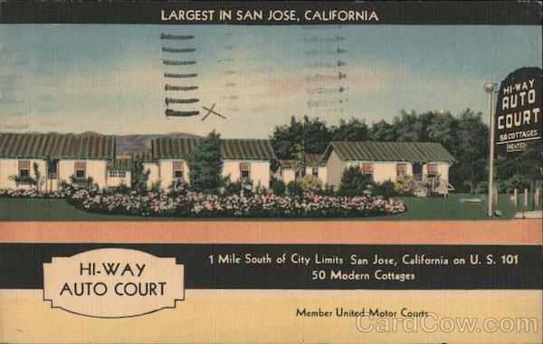 Hi-Way Auto Court. Largest in San Jose, California