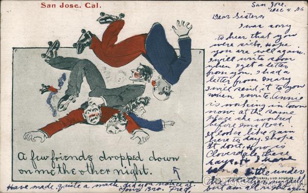 A few friends dropped down on me the other night San Jose California