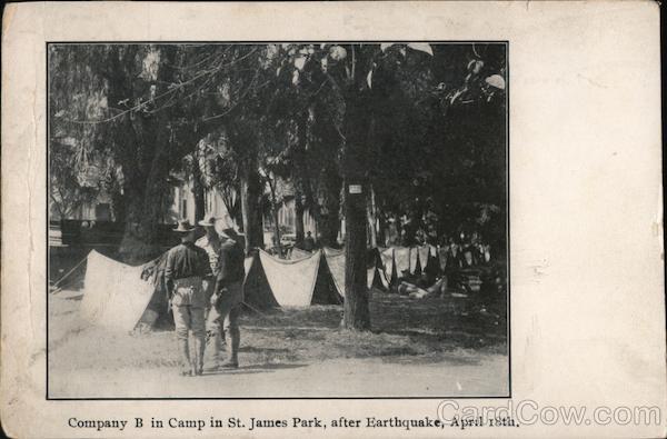 Company B in Camp in St. James Park, after Earthquake, April 18th. San Jose California