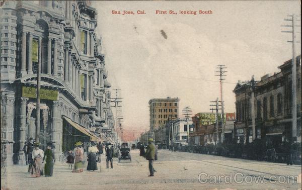 San Jose, Cal. First St., looking South California