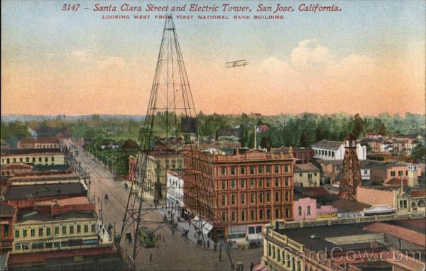 Santa Clara Street and Electric Tower, San Jose, California. Looking West from First National Bank Building