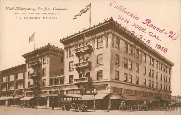 Hotel Montgomery, San Jose, California. First and San Antonio Streets. FJ McHenry Manager