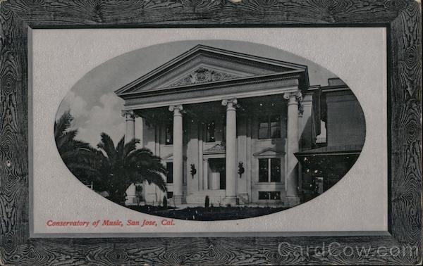 Conservatory of Music, San Jose, Cal. California