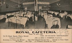 Royal Cafeteria First in San Jose. 72-74 East Santa Clara Street. The Up-to-Date Restaurant California Postcard Postcard Postcard