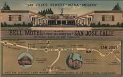 "San Jose's newest-ultra-modern" Bell Motel San Jose, Calif. 2165 The Alameda. 40 miles South of San Francisco Postcard