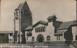 State Normal School San Jose, CA Postcard Postcard Postcard