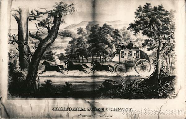 California Stage Company, Incorporated December, 1853