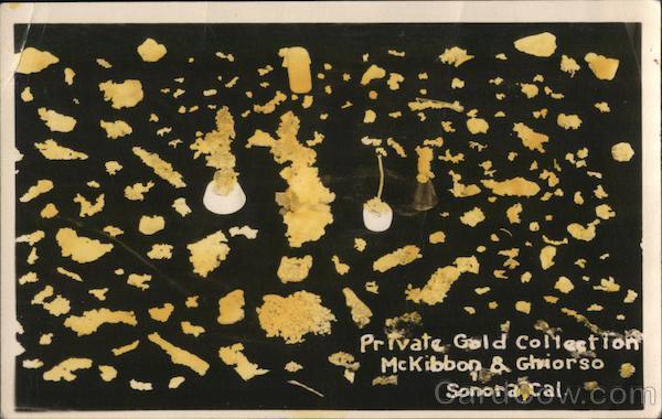 Private Gold Collection McKibbon and Ghiorso Sonora California