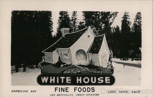White House, Fine Foods Lake Tahoe California