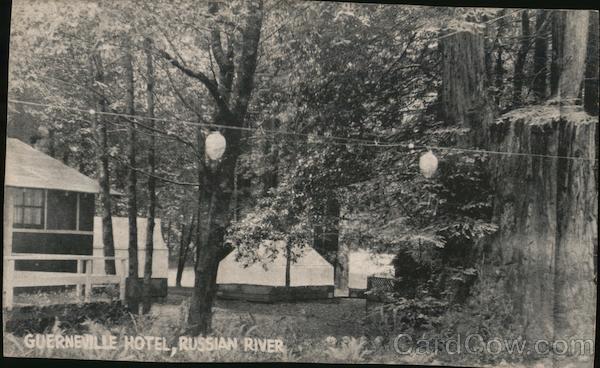 Guerneville Hotel, Russian River California