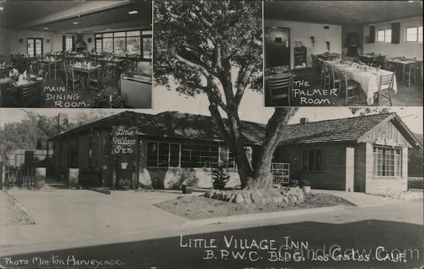 Little Village Inn B.P.W.C. BLDG. Los Gatos Calif. California