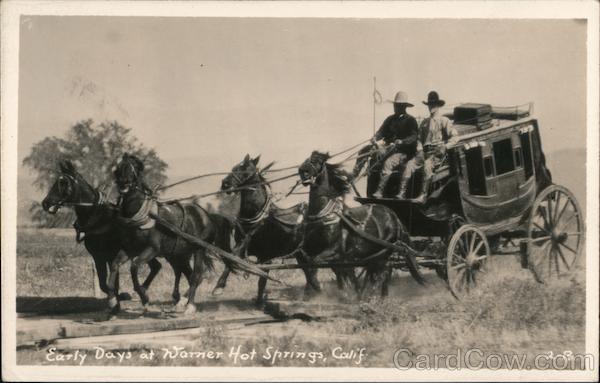 Early Days at Warner Hot Springs Stage Coach California