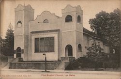 First Baptist Church Los Gatos, CA Postcard Postcard Postcard