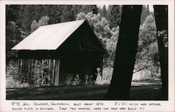 Jail - Built in 1870 Volcano, CA Postcard Postcard Postcard