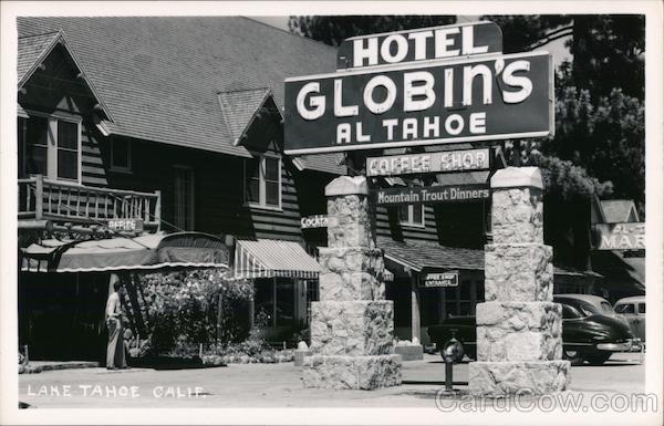 Hotel Globins at Tahoe Lake Tahoe California