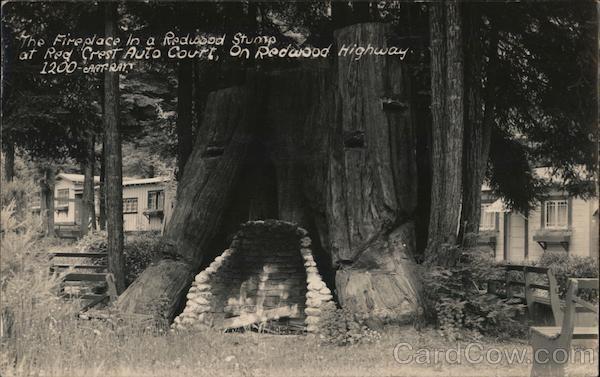 Fireplace in a Redwood Stump at Red Crest Auto Court on Redwood Highway Redcrest California