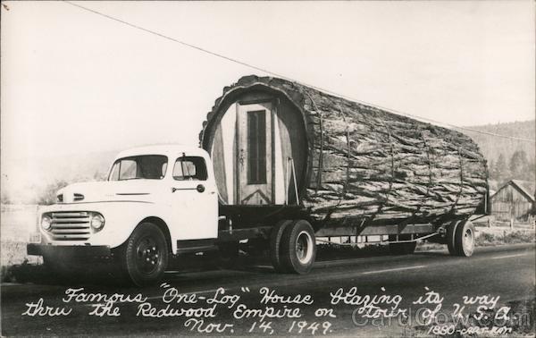 Famous One Log House Blazing its Way Through the Redwood Empire on Tour of U.S.A. California