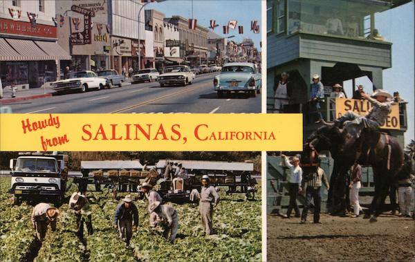 Howdy From Salinas, California