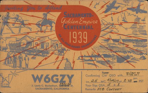 Inviting you to attend Sacramento Golden Empire Centennial 1939 W6GZY California