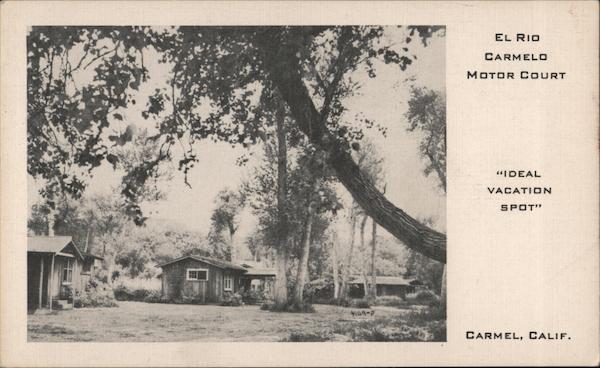 El Rio Carmelo Motor Court California