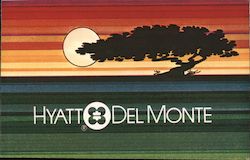 Hyatt DelMonte Monterey, CA Postcard Postcard Postcard