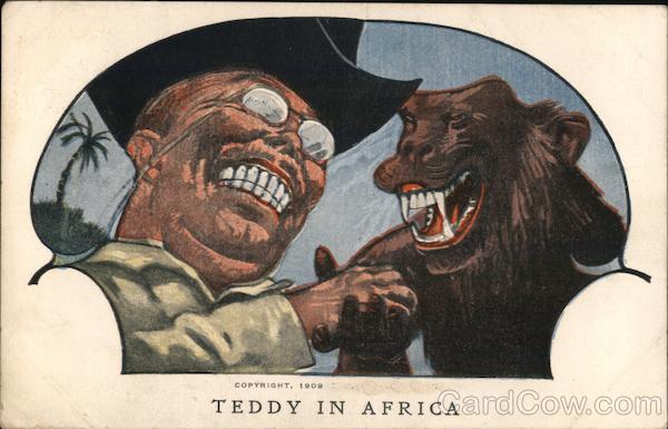 Teddy in Africa Theodore Roosevelt