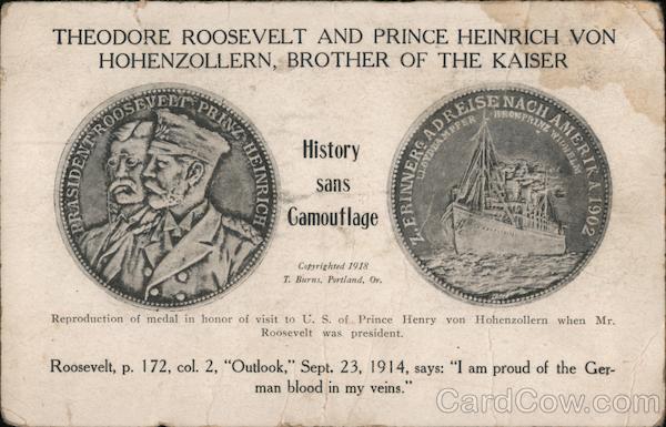 Theodore Roosevelt and Prince Heinrich Von Hohenzollern