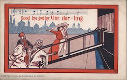 Good-bye good-bye Al-ice Dar-ling / musical notes with man and woman boarding ship Postcard