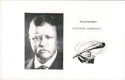 Vice-President Theodore Roosevelt Postcard