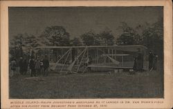 Middle Island -Ralph Johnston's Aeroplane as it Landed in Dr. Van Horn's Field Aviators Postcard Postcard Postcard