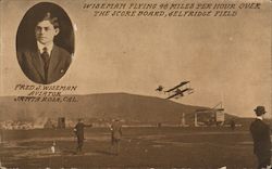 Wiseman Flying 48 Miles per Hour Over the Score Board, Selfridge Field Santa Rosa, CA Postcard Postcard Postcard