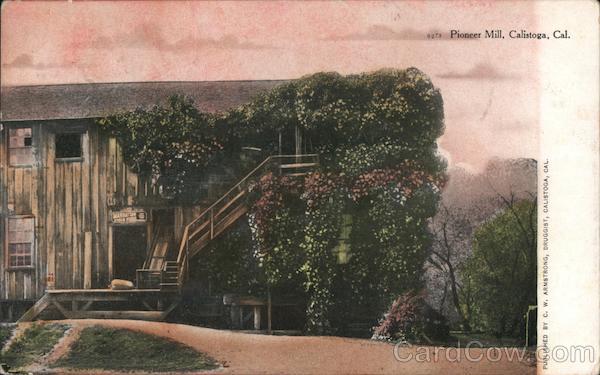 Pioneer Mill Calistoga California