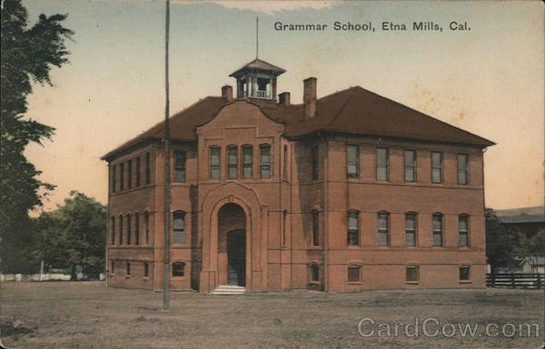 Grammar School, Etna Mills California