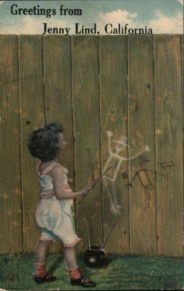 Greetings from Jenny Lind, California