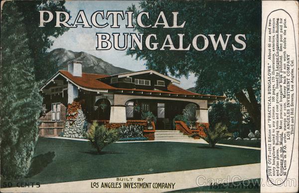 Practical Bungalows Built by Los Angeles Investment Company California